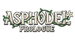 Asphodel: Prologue