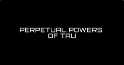 Perpetual Powers of Tau
